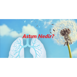 Astım Nedir?